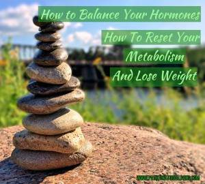 How to Balance Your Hormones