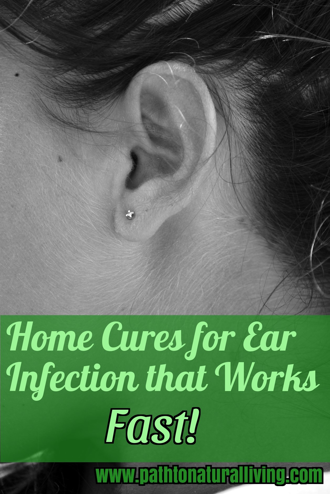 Home Cure for An Ear Infection that Works Fast