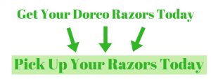 Try Dorco Razors Today
